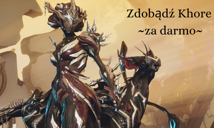 Miniatura Jak zdobyć Khora za darmo | Warframe